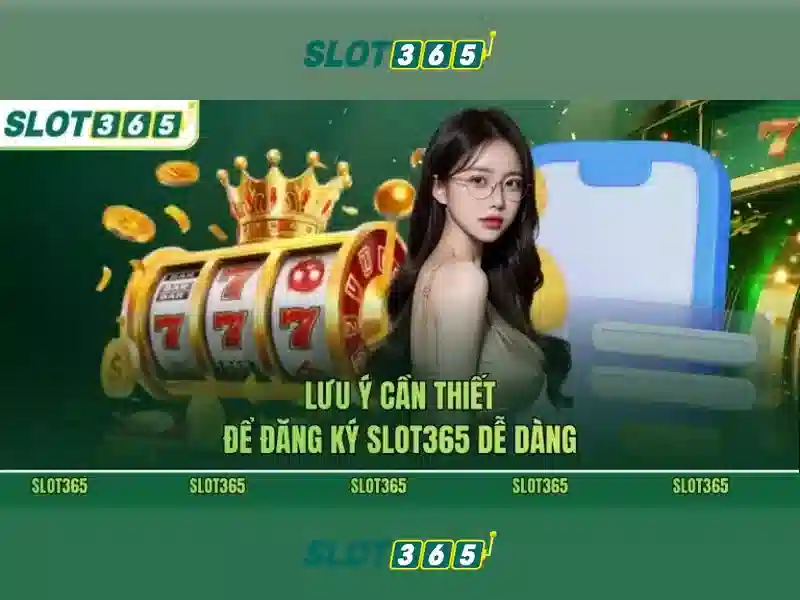 Slot365: Nền tảng slot trực tuyến đỉnh cao