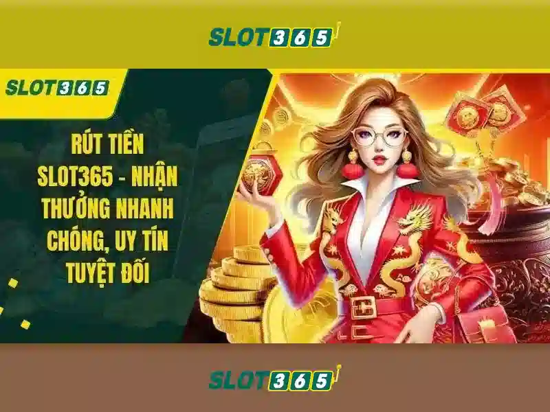 Slot365 là gì? Đánh giá và trải nghiệm