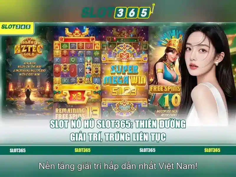 Slot365: Nền tảng chơi slot trực tuyến phổ biến
