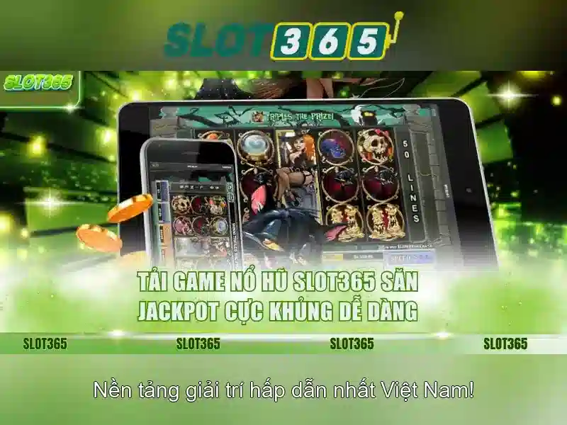 Lý do nên chọn Slot365