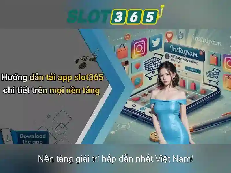 Slot365: Nền tảng slot trực tuyến hàng đầu cho người chơi Việt