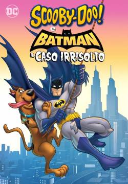 Scooby-Doo! & Batman: Il caso irrisolto