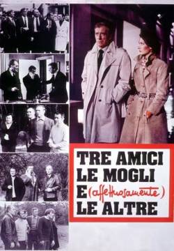 Tre amici, le mogli e (affettuosamente) le altre