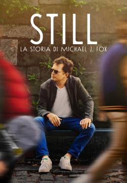 STILL - La storia di Michael J. Fox