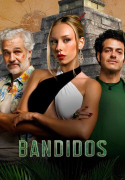 Bandidos - Stagione 1