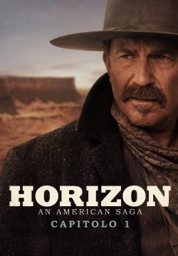 Horizon: An American Saga - Capitolo 1