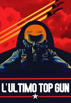 L’ultimo Top Gun