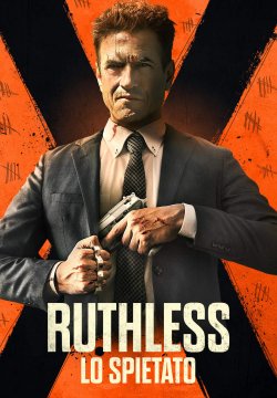 Ruthless: Lo spietato