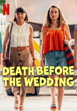 Death Before the Wedding